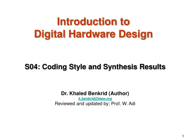 S04: Coding Style and Synthesis Results