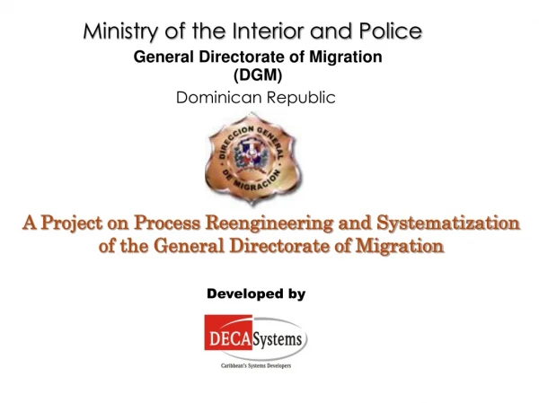A Project on Process Reengineering and Systematization of the General Directorate of Migration