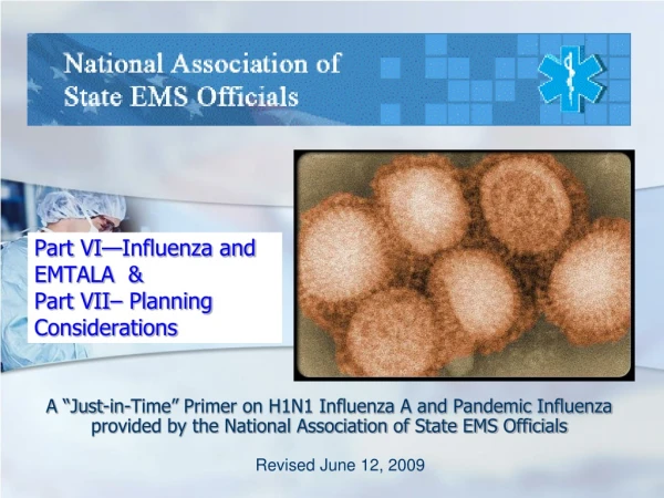 Part VI—Influenza and EMTALA &amp; Part VII– Planning Considerations