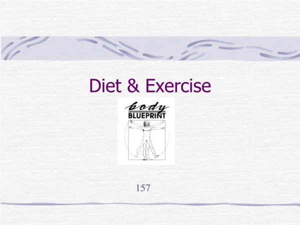 Diet &amp; Exercise