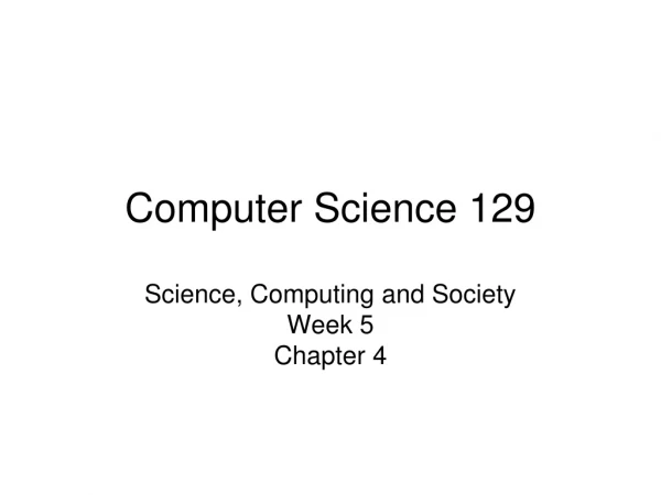 Computer Science 129