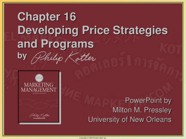 Chapter 16 Developing Price Strategies and Programs by