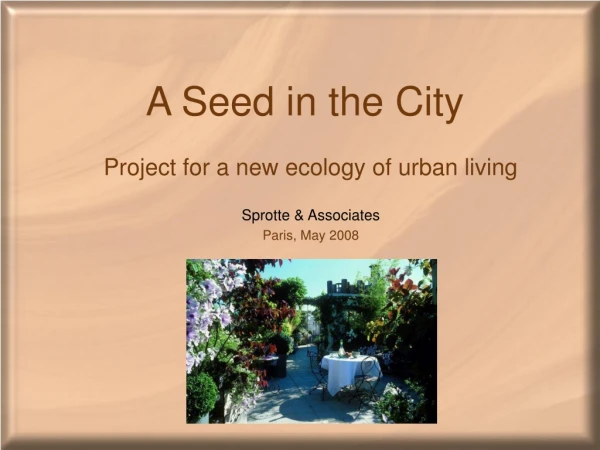 A Seed in the City