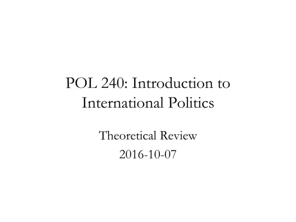 POL 240: Introduction to International Politics