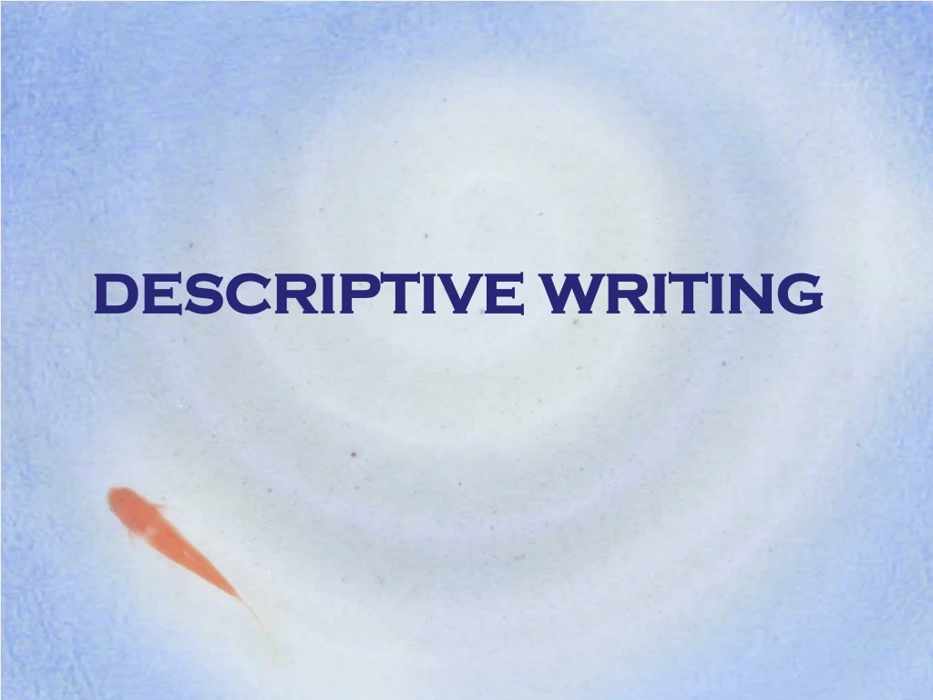 descriptive writing