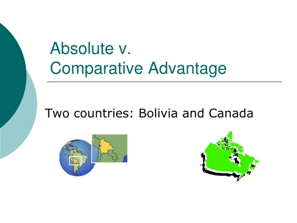 Absolute v. Comparative Advantage