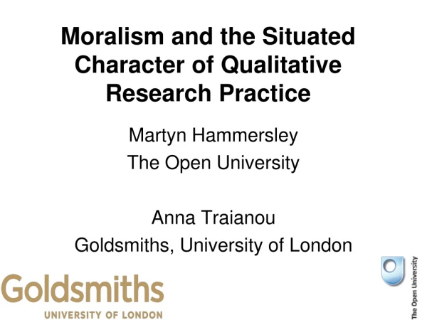 Moralism and the Situated Character of Qualitative Research Practice