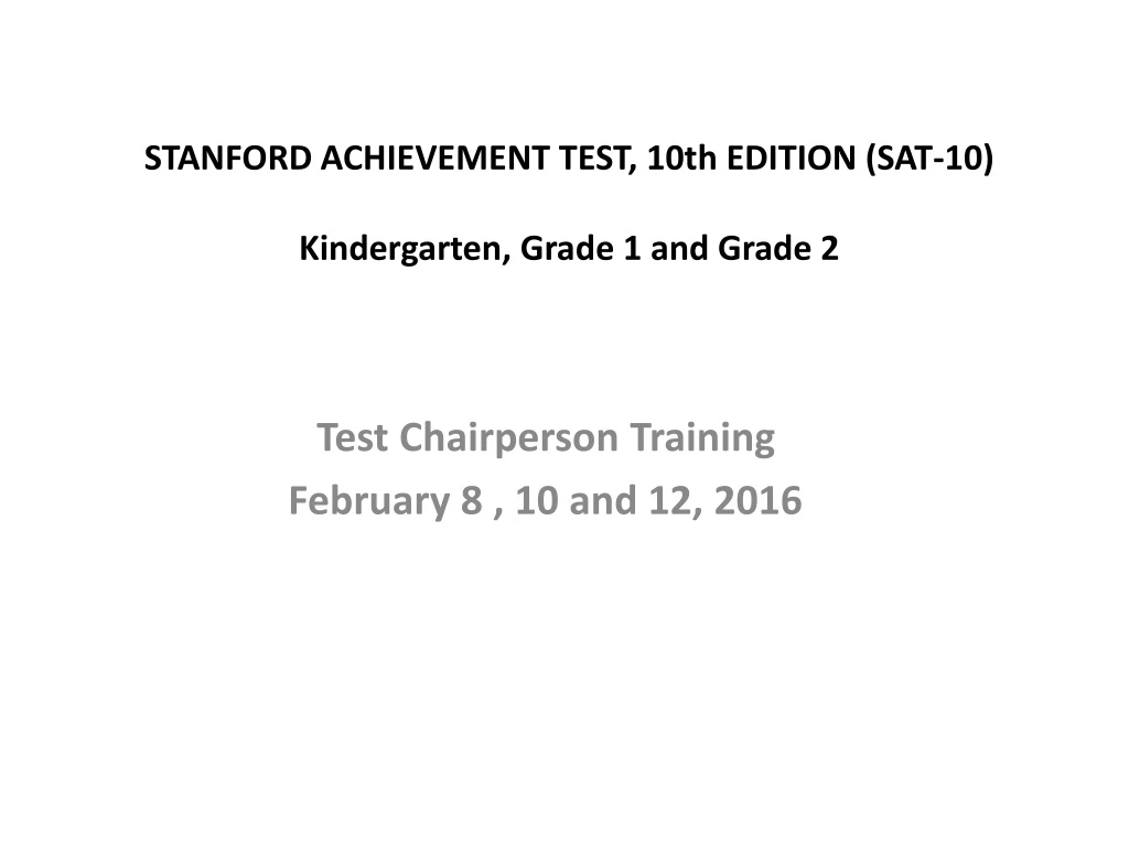 stanford achievement test 10th edition sat 10 kindergarten grade 1 and grade 2