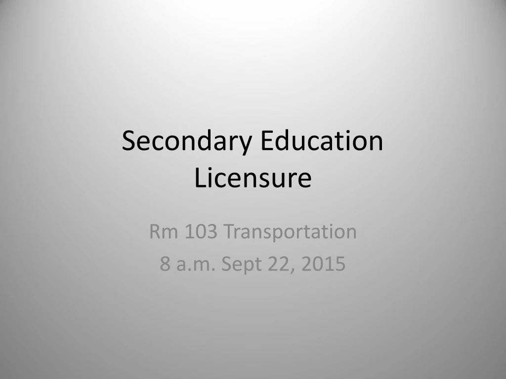 secondary education licensure