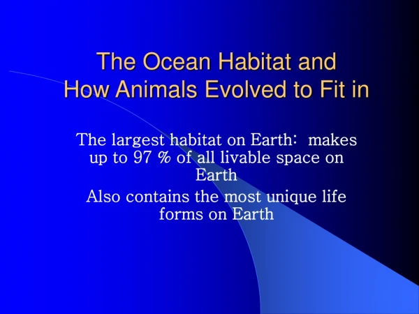 The Ocean Habitat and How Animals Evolved to Fit in
