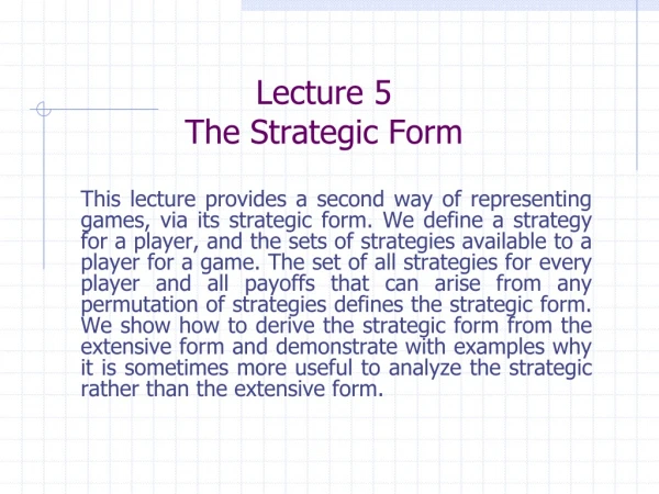 Lecture 5 The Strategic Form