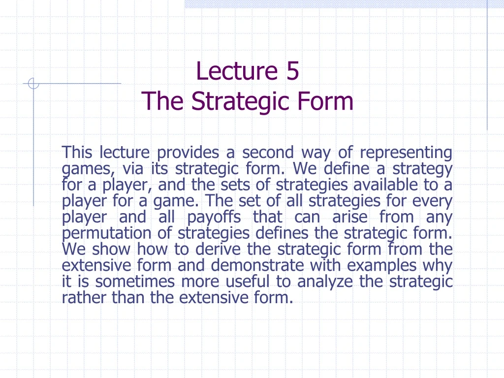 lecture 5 the strategic form