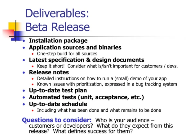 Deliverables: Beta Release