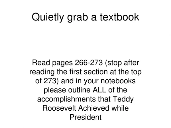 Quietly grab a textbook
