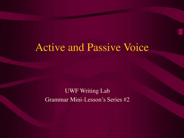 Active and Passive Voice