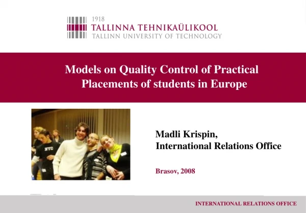 Models on Quality Control of Practical Placements of students in Europe