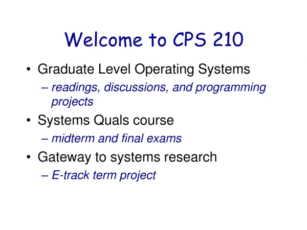 Welcome to CPS 210