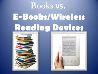 Books vs. E-Books - slide 1