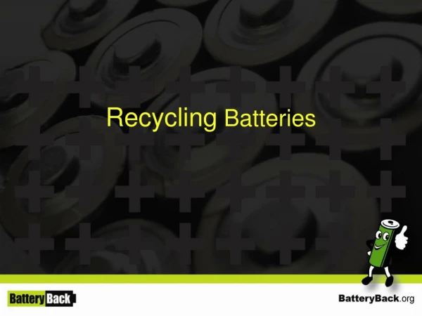 Recycling Batteries