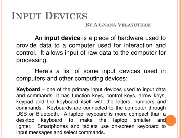 Input Devices 				By A.Gnana Velayutham
