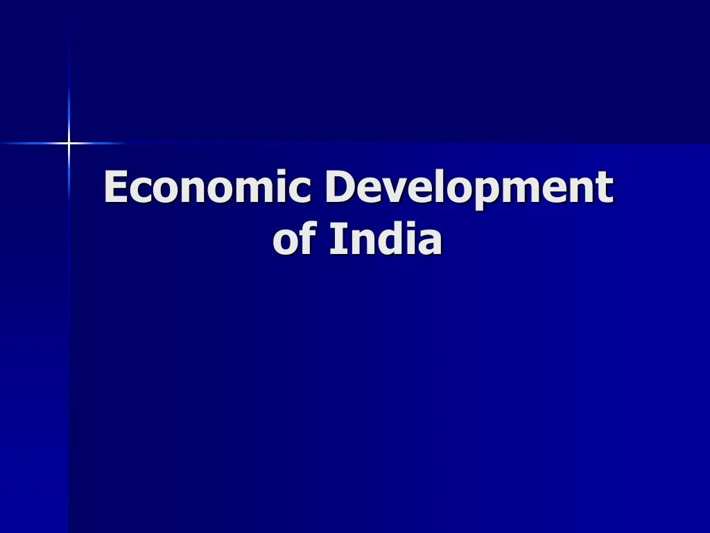 economic development of india