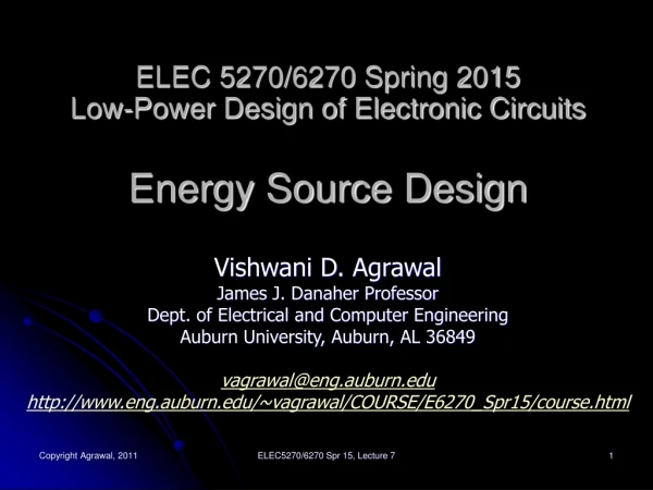 ELEC 5270/6270 Spring 2015 Low-Power Design of Electronic Circuits Energy Source Design