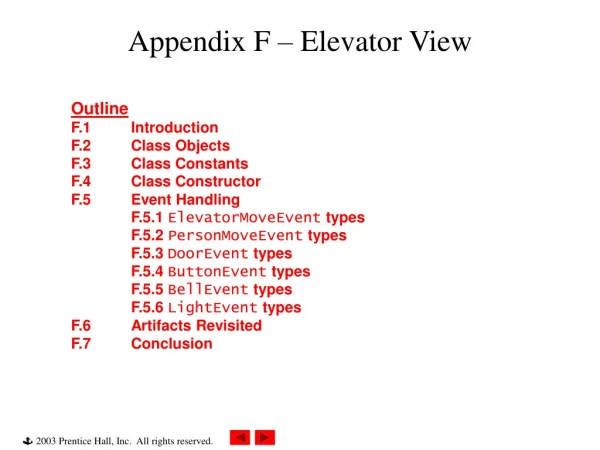 Appendix F – Elevator View