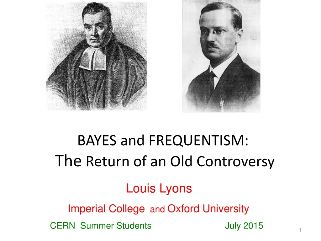 bayes and frequentism the return of an old controversy