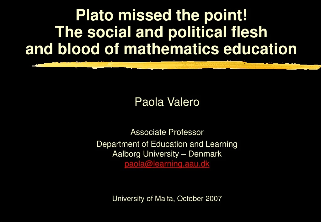 plato missed the point the social and political flesh and blood of mathematics education