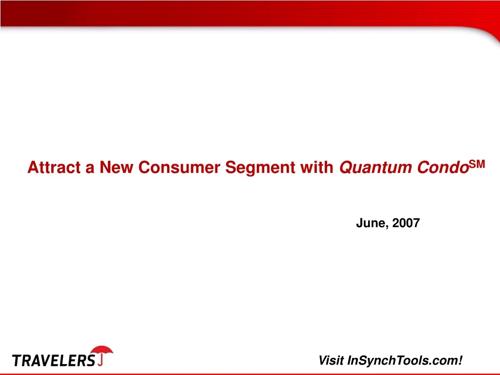 attract a new consumer segment with quantum condo sm