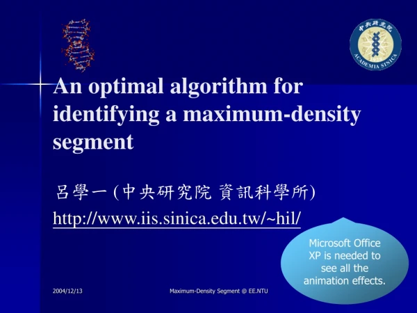 An optimal algorithm for identifying a maximum-density segment