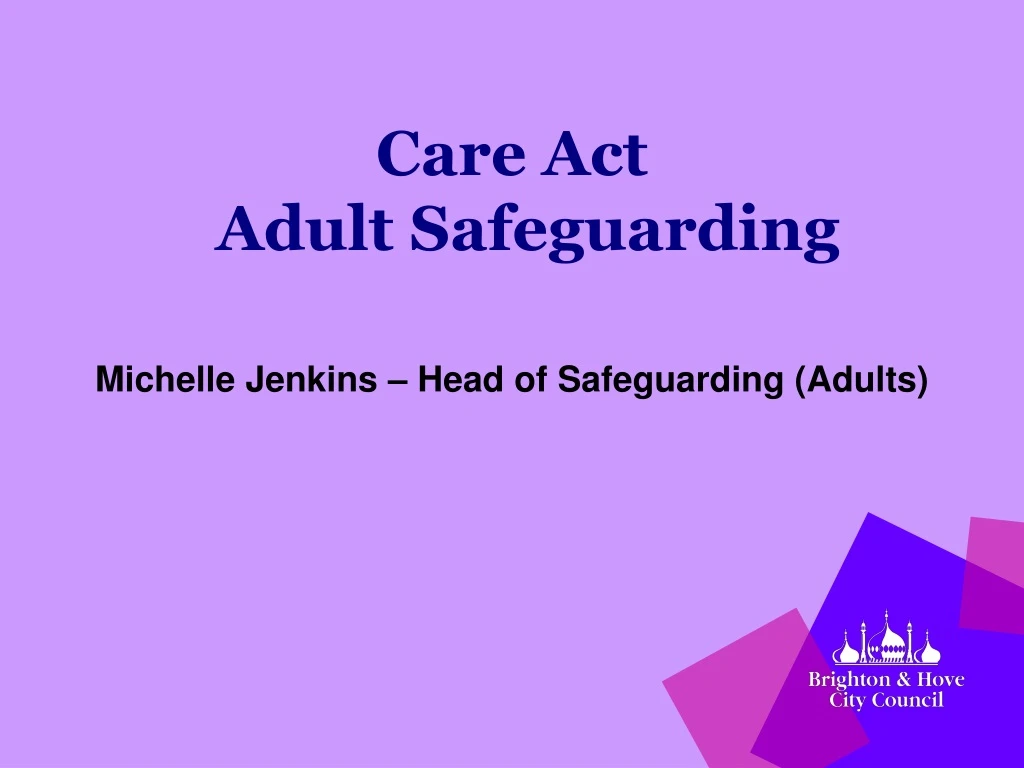care act adult safeguarding michelle jenkins head of safeguarding adults
