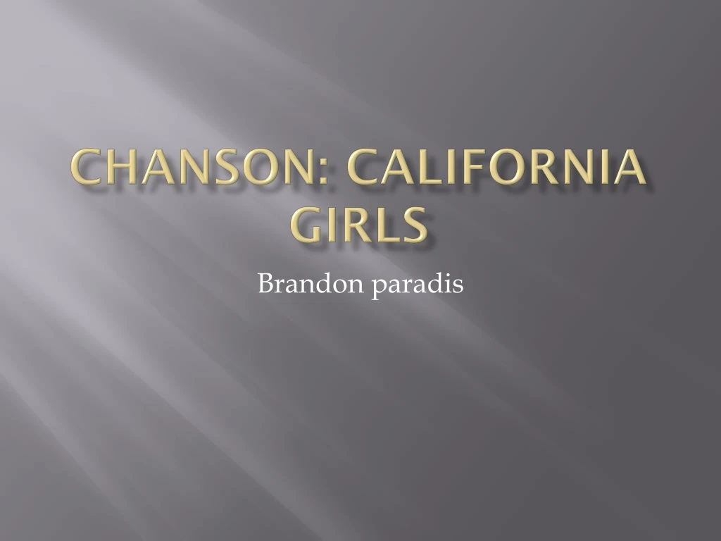 chanson california girls