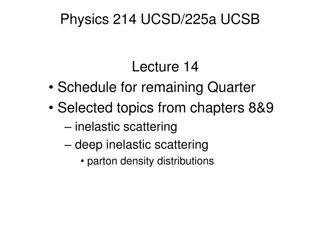 physics 214 ucsd 225a ucsb
