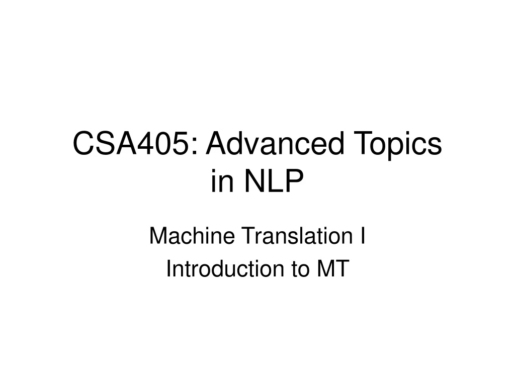 csa405 advanced topics in nlp