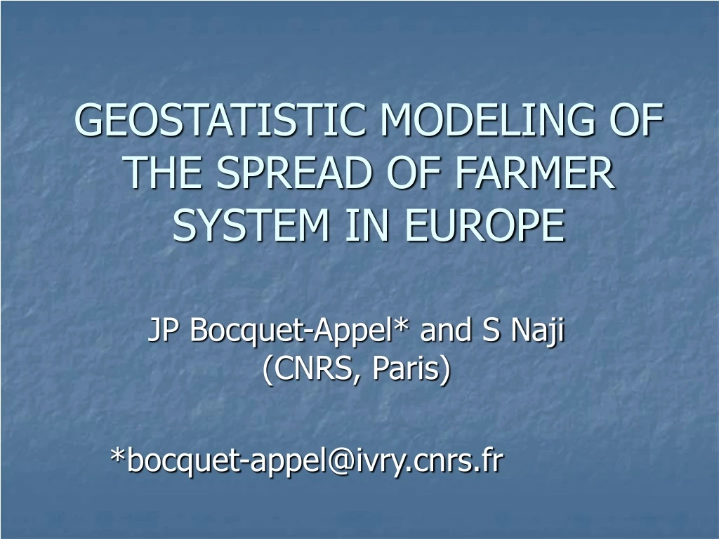 geostatistic modeling of the spread of farmer system in europe