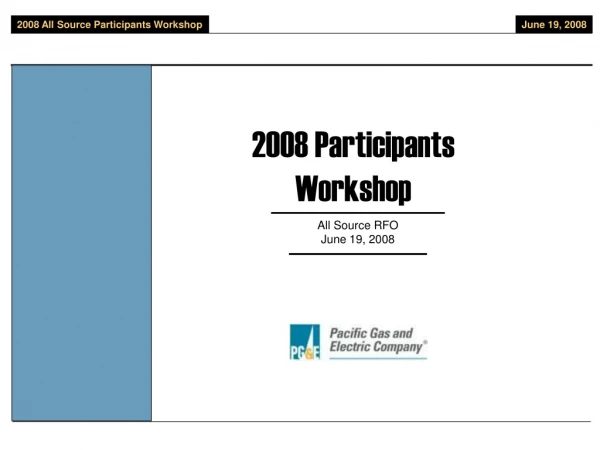 2008 Participants Workshop