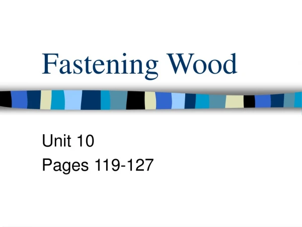 Fastening Wood