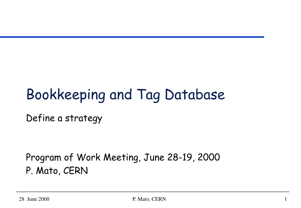 bookkeeping and tag database