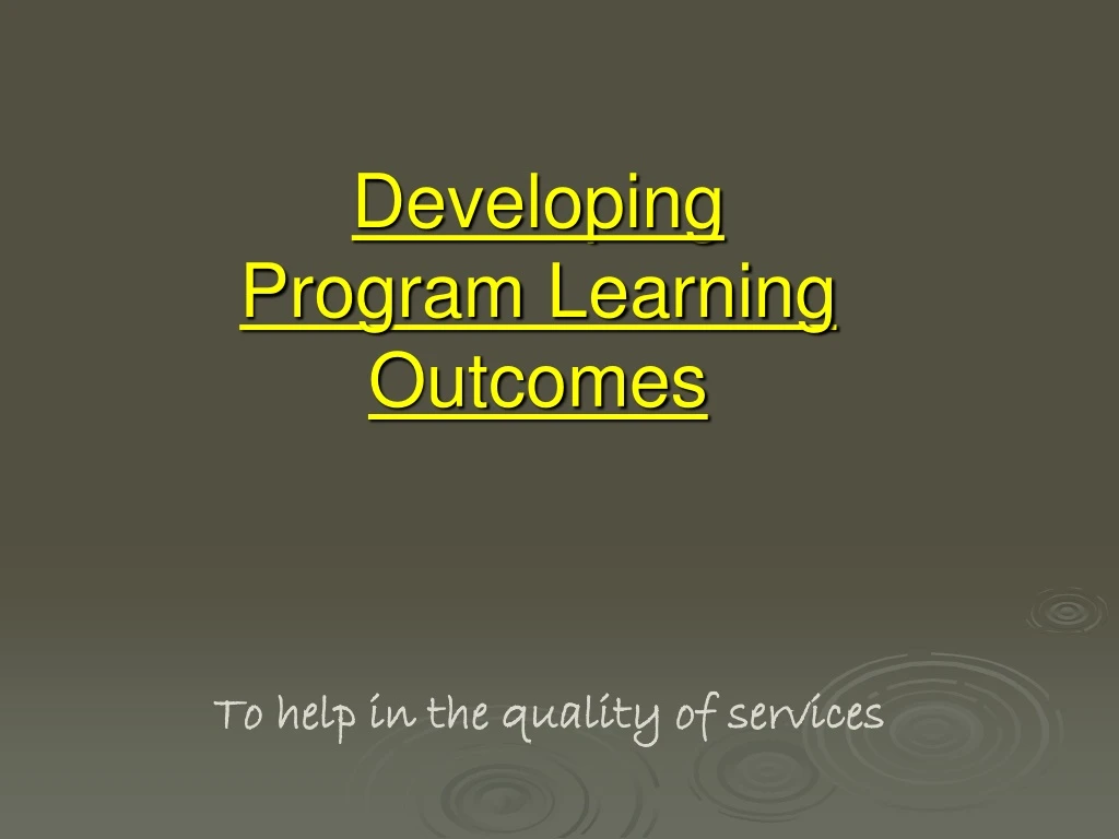 developing program learning outcomes