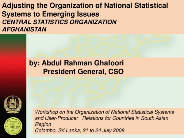 Adjusting the Organization of National Statistical Systems to Emerging Issues