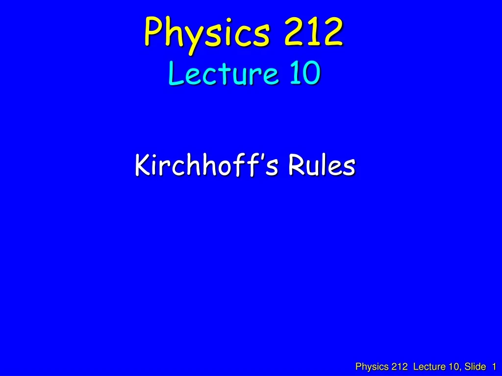 physics 212 lecture 10