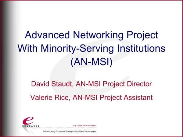 Advanced Networking Project With Minority-Serving Institutions (AN-MSI)