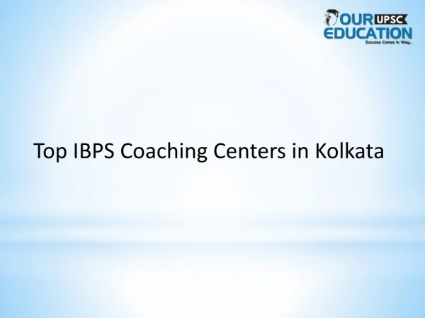 Top IBPS Coaching Centers in Kolkata