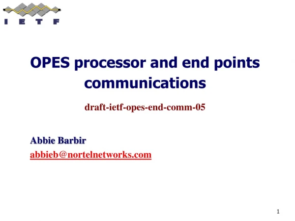 OPES processor and end points communications draft-ietf-opes-end-comm-05