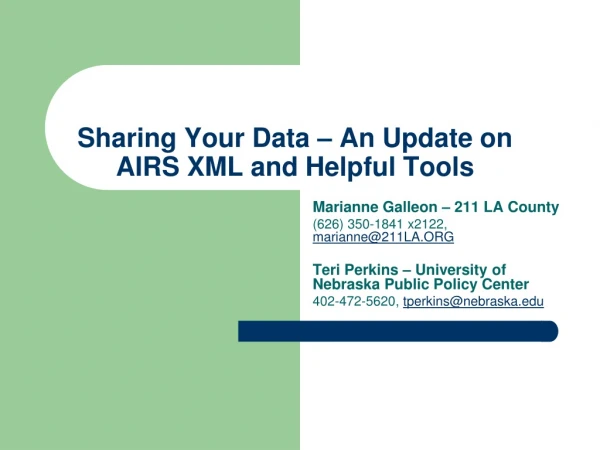 Sharing Your Data – An Update on AIRS XML and Helpful Tools
