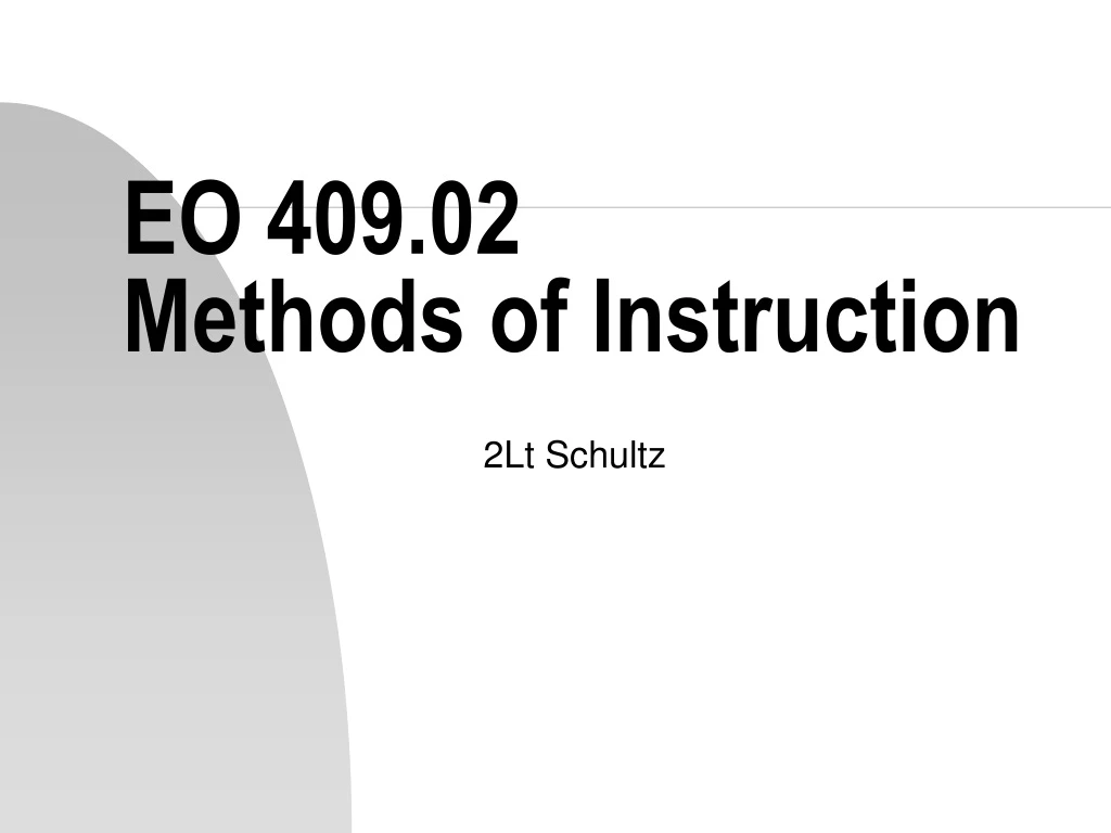 eo 409 02 methods of instruction