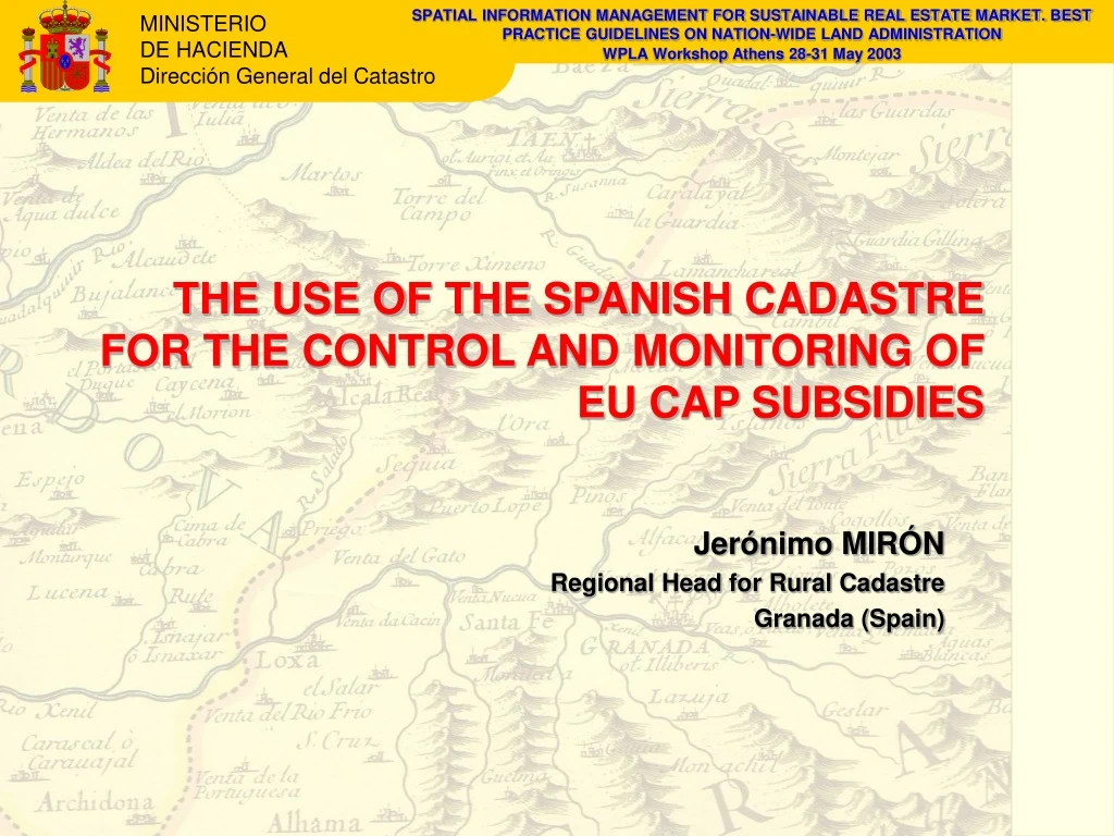 the use of the spanish cadastre for the control and monitoring of eu cap subsidies