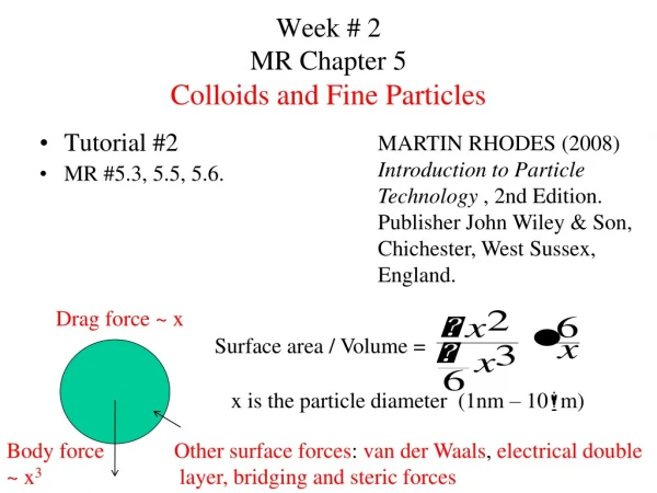 Week # 2 MR Chapter 5 Colloids and Fine Particles