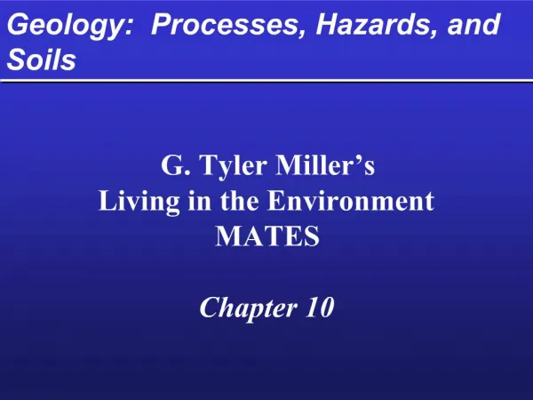 Geology: Processes, Hazards, and Soils